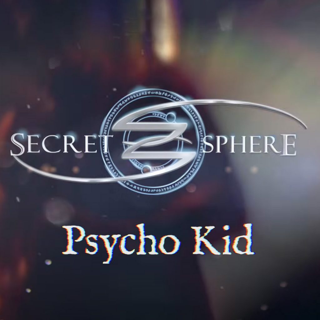 secrtetsphere psyco kid