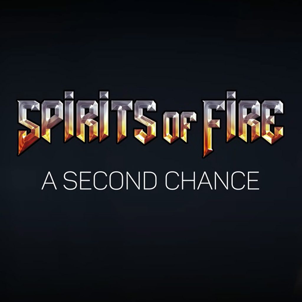 spirit of fire a second chance