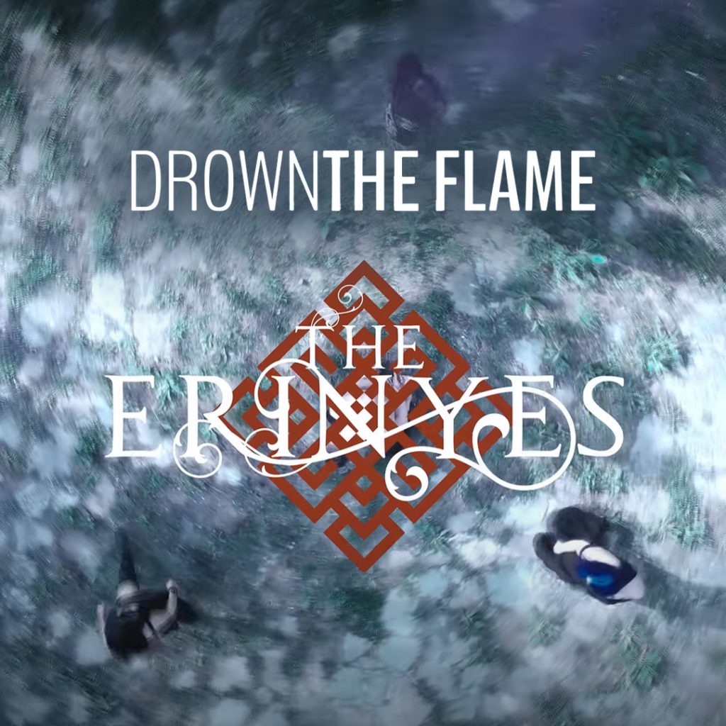 the erinyes drownthe flame